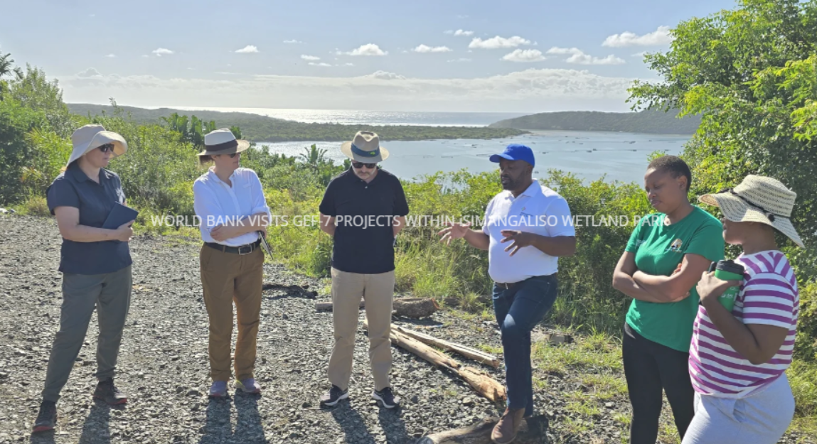 World Bank Visits Gef-7 Projects Within iSimangaliso Wetland Park